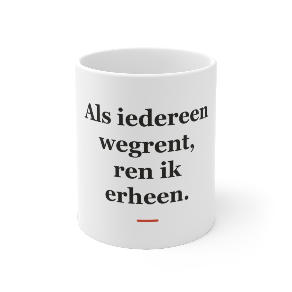 Mok met tekst “Als iedereen wegrent, ren ik erheen.” — cadeau voor een brandweerman
