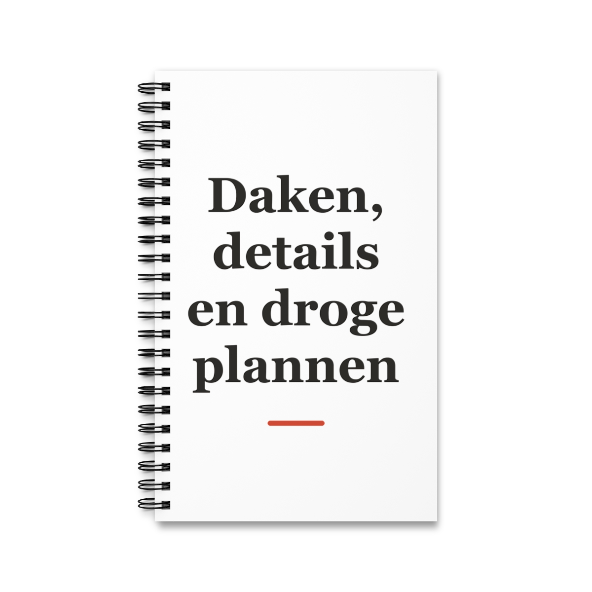 Notitieboek met tekst “Daken, details en droge plannen” — cadeau voor een dakdekker