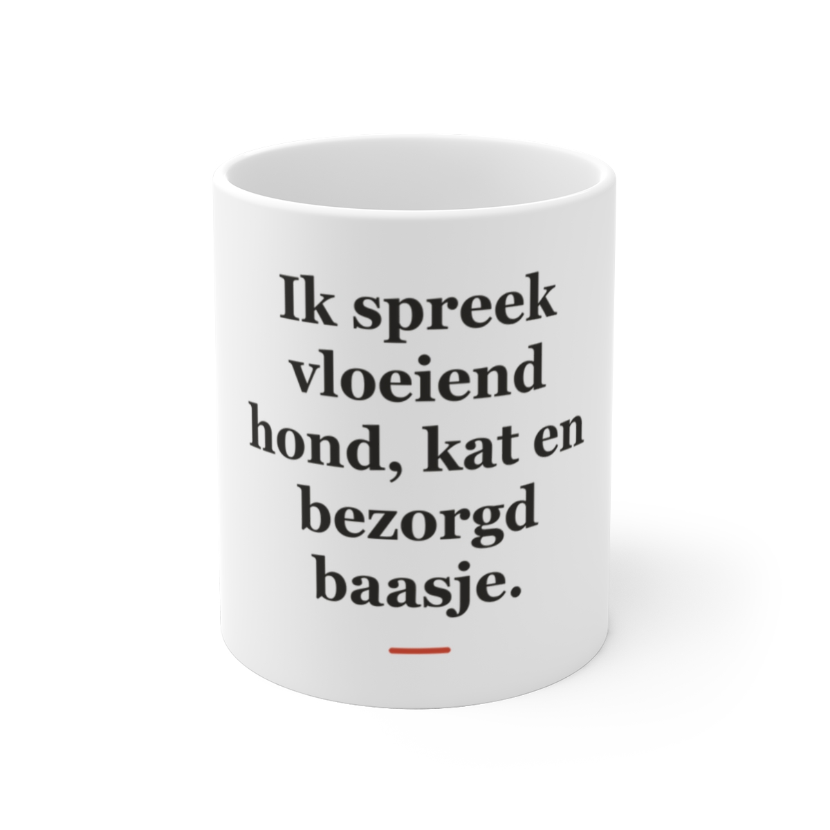 Mok met tekst “Ik spreek vloeiend hond, kat en bezorgd baasje.” — cadeau voor een dierenarts