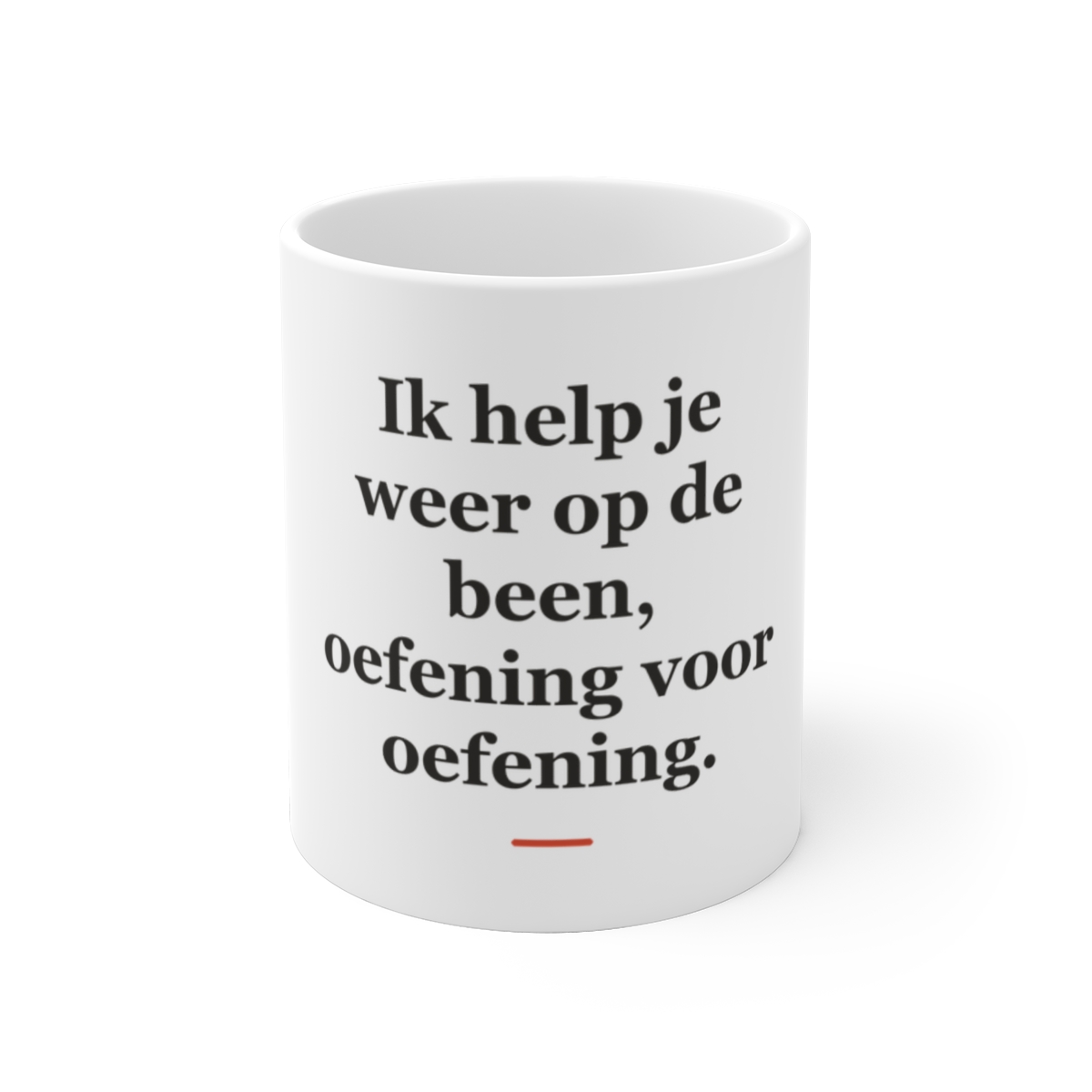 Mok met tekst “Ik help je weer op de been, oefening voor oefening.” — cadeau voor een fysiotherapeut