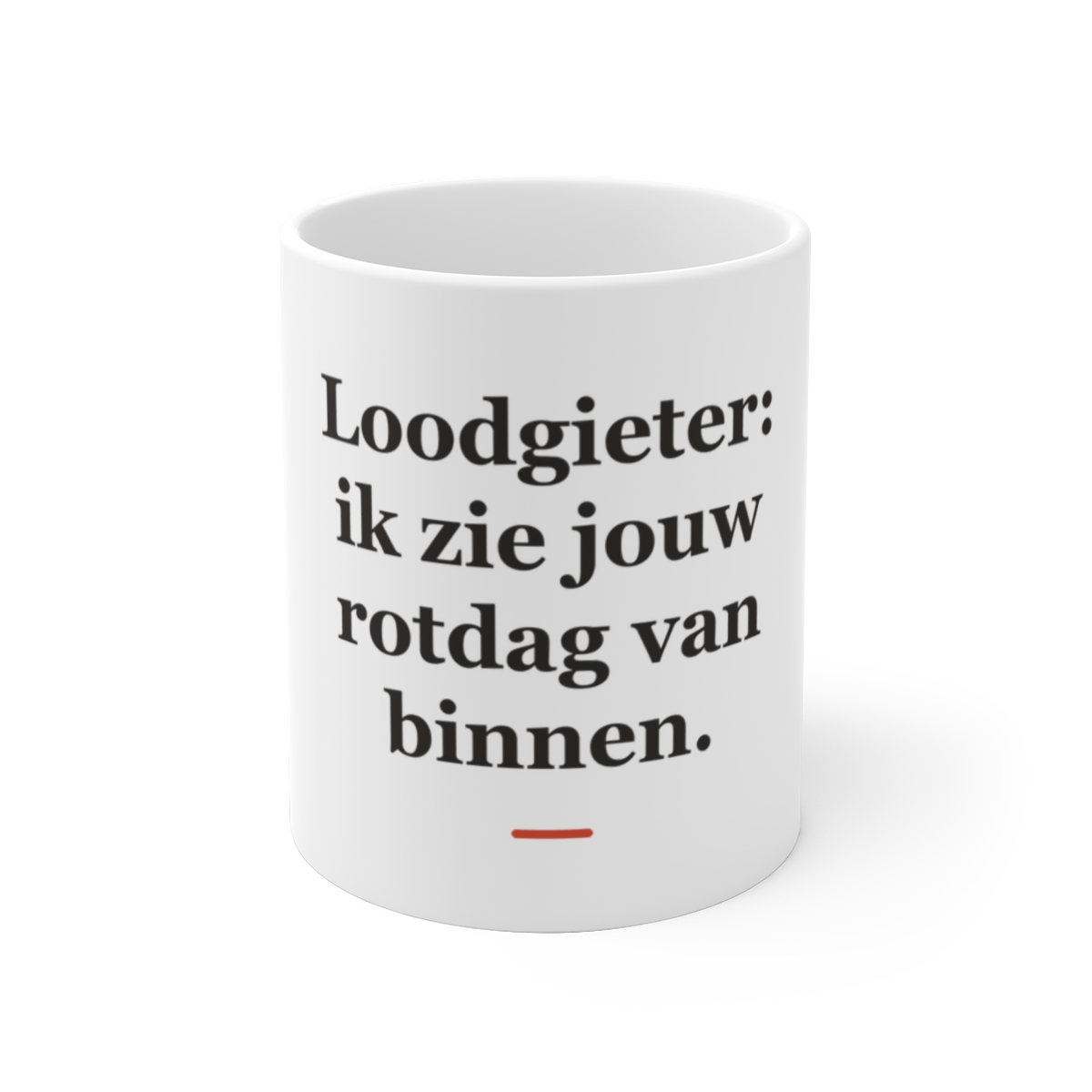 Mok met tekst “Loodgieter: ik zie jouw rotdag van binnen.” — cadeau voor een loodgieter