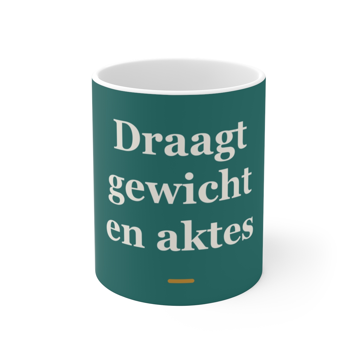 Mok met tekst “Draagt gewicht en aktes” — cadeau voor een notaris
