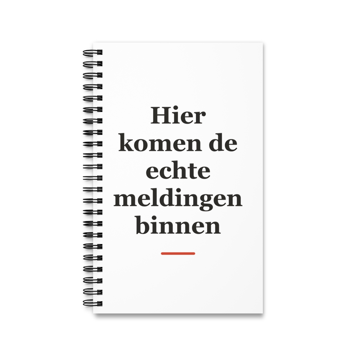 Notitieboek met tekst “Hier komen de echte meldingen binnen” — cadeau voor een politieagent