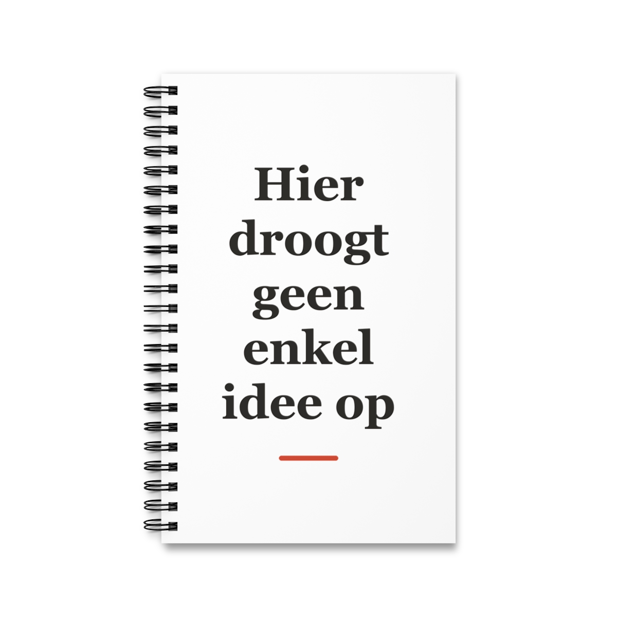Notitieboek met tekst “Hier droogt geen enkel idee op” — cadeau voor een schilder
