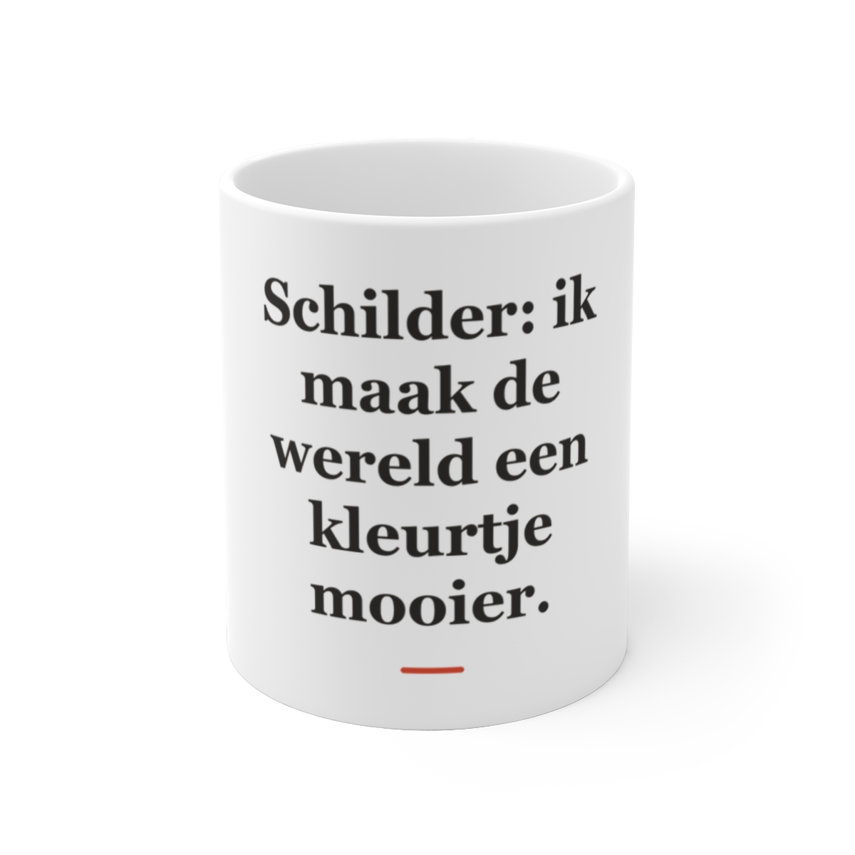 Mok met tekst “Schilder: ik maak de wereld een kleurtje mooier.” — cadeau voor een schilder