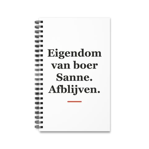 Notitieboek met tekst “Eigendom van boer Sanne. Afblijven.” — cadeau voor een boer