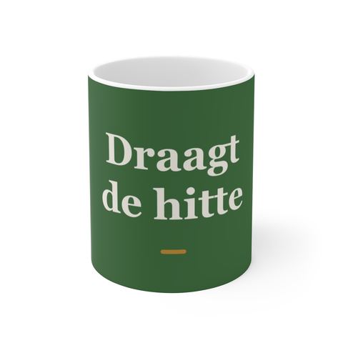 Mok met tekst “Draagt de hitte” — cadeau voor een brandweerman