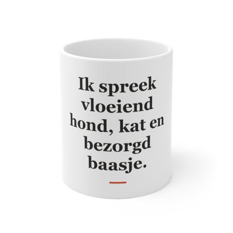 Mok met tekst “Ik spreek vloeiend hond, kat en bezorgd baasje.” — cadeau voor een dierenarts