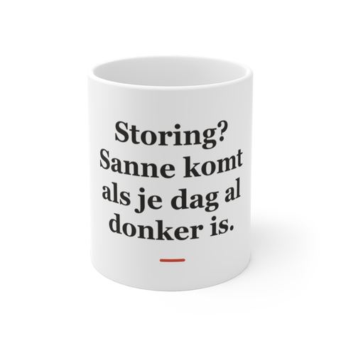 Mok met tekst “Storing? Sanne komt als je dag al donker is.” — cadeau voor een elektricien