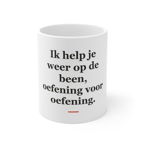 Mok met tekst “Ik help je weer op de been, oefening voor oefening.” — cadeau voor een fysiotherapeut