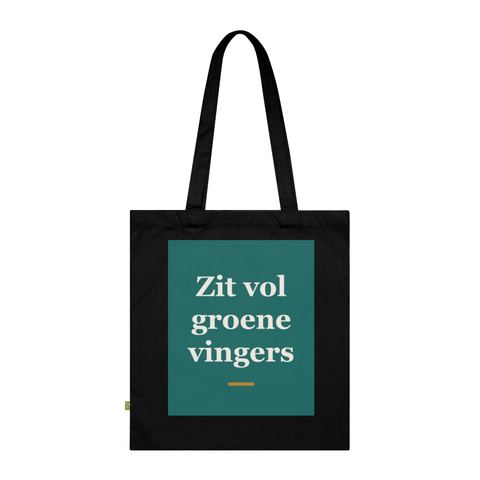 Tote bag met tekst “Zit vol groene vingers” — cadeau voor een hovenier