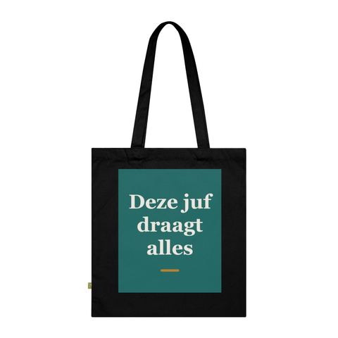Tote bag met tekst “Deze juf draagt alles” — cadeau voor een juf
