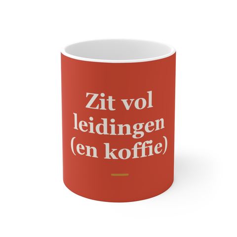 Mok met tekst “Zit vol leidingen (en koffie)” — cadeau voor een loodgieter