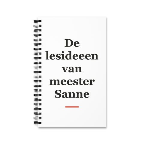 Notitieboek met tekst “De lesideeen van meester Sanne” — cadeau voor een meester