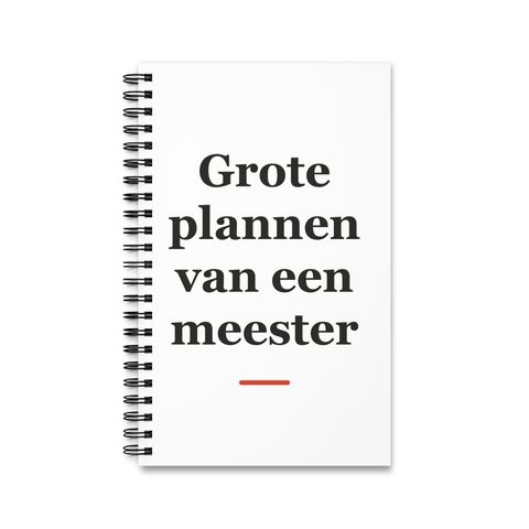 Notitieboek met tekst “Grote plannen van een meester” — cadeau voor een meester