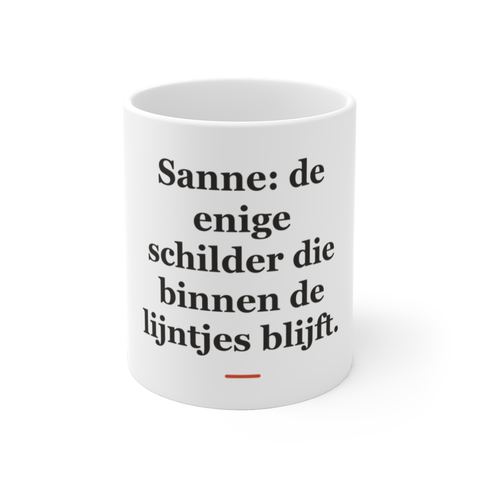 Mok met tekst “Sanne: de enige schilder die binnen de lijntjes blijft.” — cadeau voor een schilder