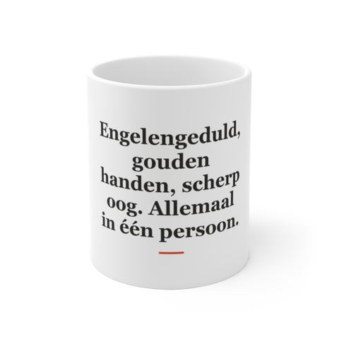 Mok met tekst “Engelengeduld, gouden handen, scherp oog. Allemaal in één persoon.” — cadeau voor een schoonheidsspecialiste