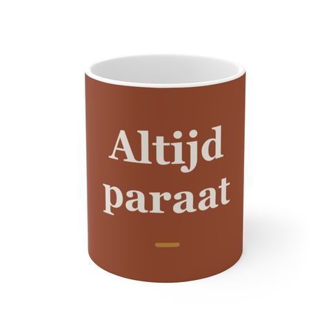 Mok met tekst “Altijd paraat” — cadeau voor een verloskundige