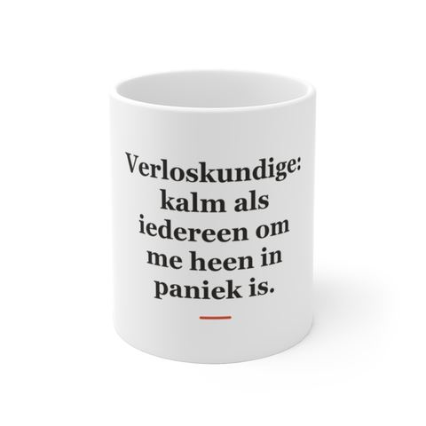 Mok met tekst “Verloskundige: kalm als iedereen om me heen in paniek is.” — cadeau voor een verloskundige