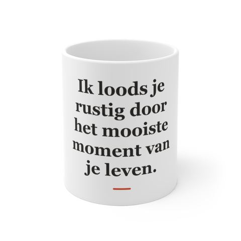 Mok met tekst “Ik loods je rustig door het mooiste moment van je leven.” — cadeau voor een verloskundige