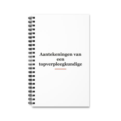Notitieboek met tekst “Aantekeningen van een topverpleegkundige” — cadeau voor een verpleegkundige
