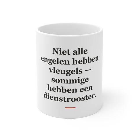 Mok met tekst “Niet alle engelen hebben vleugels — sommige hebben een dienstrooster.” — cadeau voor een verpleegkundige