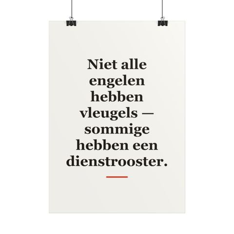 Poster met tekst “Niet alle engelen hebben vleugels — sommige hebben een dienstrooster.” — cadeau voor een verpleegkundige