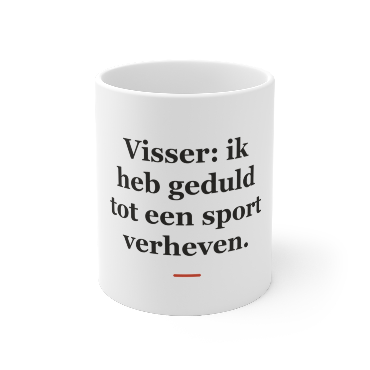 Mok met tekst “Visser: ik heb geduld tot een sport verheven.” — cadeau voor een visser